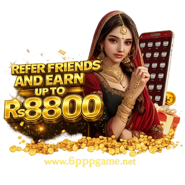 6PPP Game Refer and Earn bonus promo banner up to Rs 8800